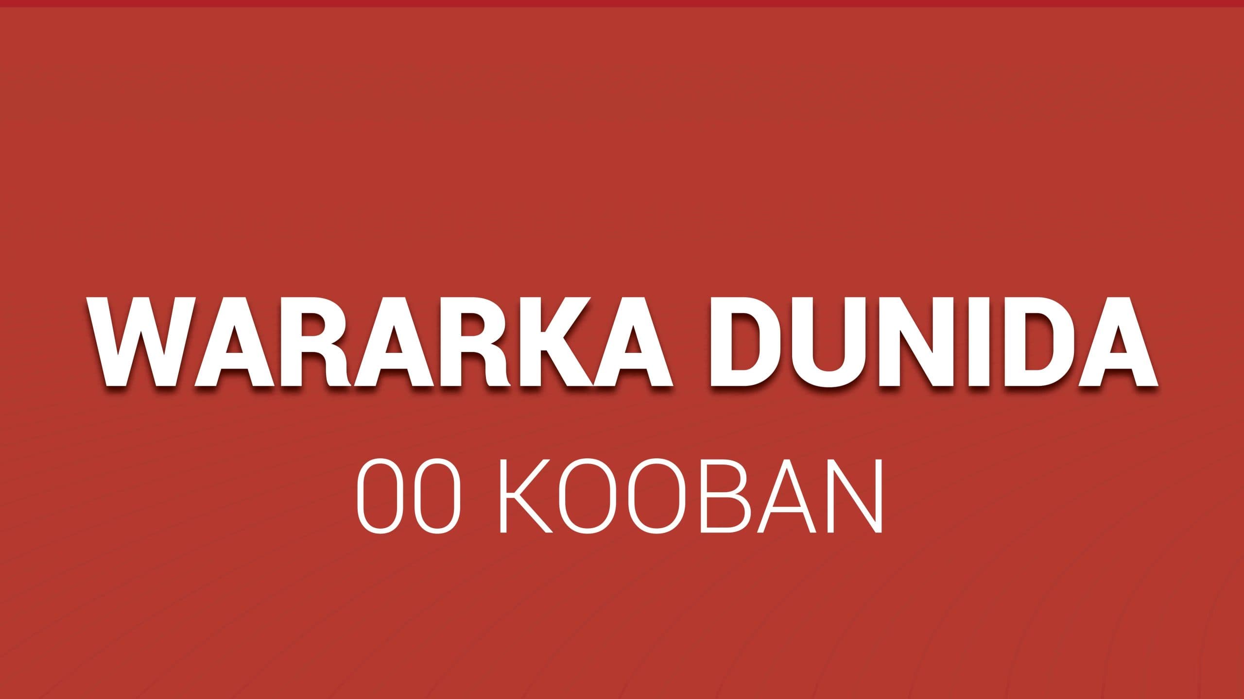 Qodobada ugu waaweyn Wararka Dunida oo kooban