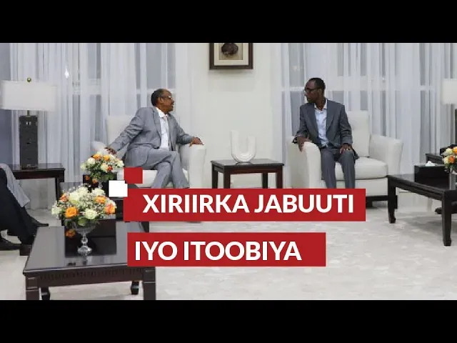 Jabuuti iyo Itoobiya oo Xoojinaya Xiriirkooda Laba Geesoodka ah
