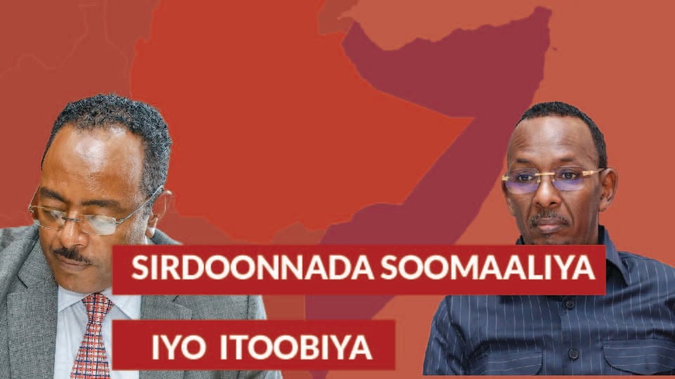 Sirdoonka Soomaaliya iyo Itoobiya oo Ka Wada Hadlay Iskaashi